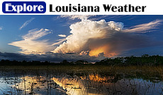 Explore Louisiana weather and climate ... current condtions, weather radar, forecasts and hurricane and tropical storm history and predictions